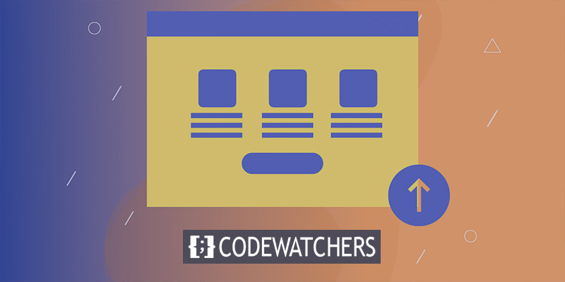 How to Add Back to Top Button in Elementor - CodeWatchers